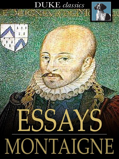 Title details for Essays by Michel de Montaigne - Available